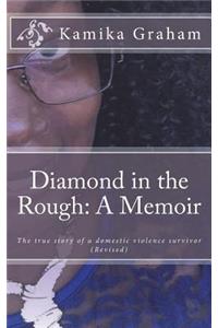 Diamond in the Rough