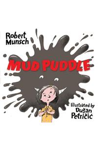 Mud Puddle