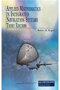 Applied Mathematics in Integrated Navigation Systems