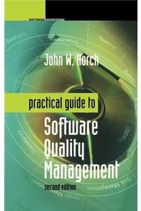 Practical Guide to Software Quality Management