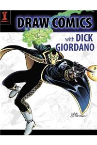 Draw Comics with Dick Giordano