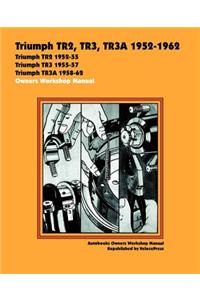 Triumph TR2, TR3, TR3A 1952-62 Owners Workshop Manual