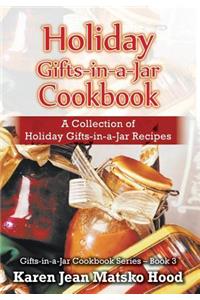 Holiday Gifts-in-a-Jar Cookbook