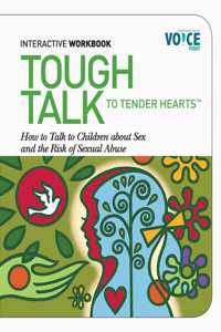 Tough Talk to Tender Hearts