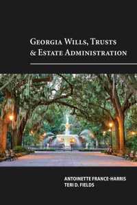 Georgia Wills, Trusts, and Estate Administration
