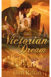 Victorian Dream