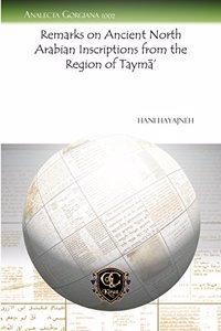 Remarks on Ancient North Arabian Inscriptions from the Region of Tayma'