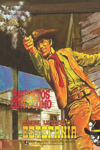 Respetos con plomo (Colección Oeste)