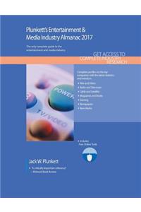 Plunkett's Entertainment & Media Industry Almanac 2017: Entertainment & Media Industry Market Research, Statistics, Trends & Leading Companies
