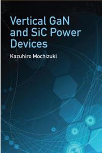 Vertical Gan and Sic Power Devices