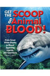Get the Scoop on Animal Blood