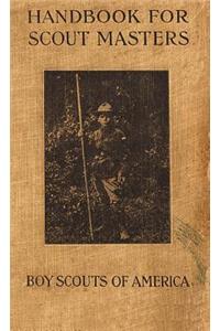 Handbook For Scout Masters 1914 Reprint