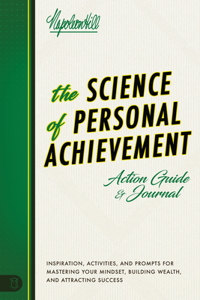 Science of Personal Achievement Action Guide