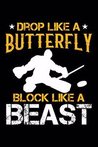 Drop Like a Butterfly Block Like a Beast