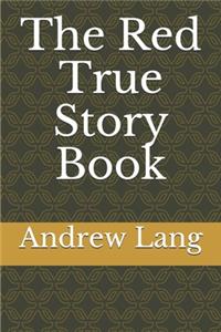 The Red True Story Book