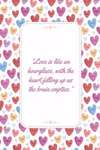 Love is like an hourglass