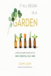 It All Began in a Garden