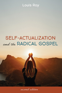 Self-Actualization and the Radical Gospel