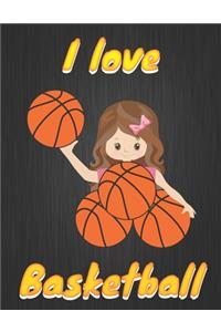 I love Basketball