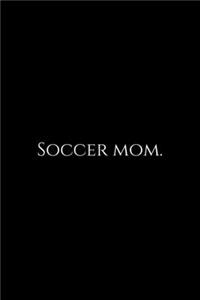 Soccer Mom