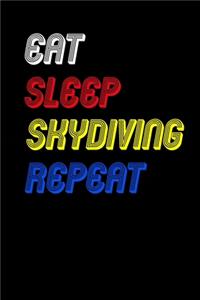Eat Sleep skydiving Repeat Notebook Fan Sport Gift