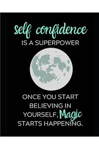 Self Confidence is a Superpower