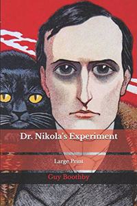Dr. Nikola's Experiment