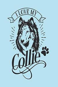 I Love My Collie