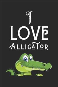 I Love Alligator