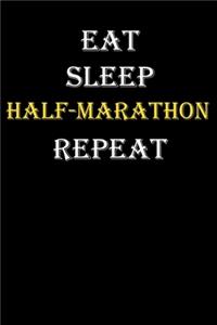 Eat, Sleep, Half-marathon, Repeat Journal