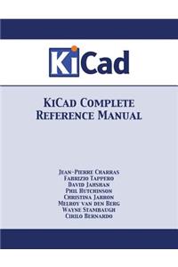 KiCad Complete Reference Manual
