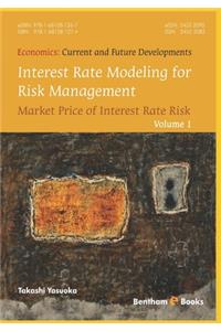 Interest Rate Modeling for Risk Management