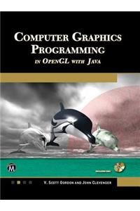 Computer Graphics Programming in OpenGL with Java