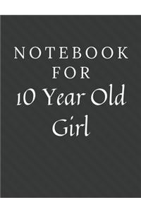 Notebook For 10 Year Old Girl