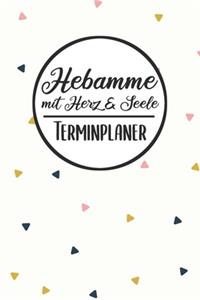 Hebamme mit Herz & Seele Terminplaner
