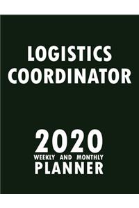 Logistics Coordinator 2020 Weekly and Monthly Planner