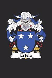 Estela: Estela Coat of Arms and Family Crest Notebook Journal (6 x 9 - 100 pages)