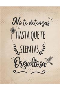 No te detengas hasta que te sientas orgullosa