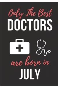 Only the Best Doctors Are Born in July