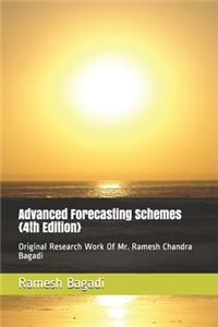 Advanced Forecasting Schemes {4th Edition}