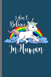 I don't Believe In Human