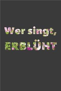 Wer Singt Erblüht