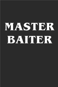 Master Baiter