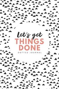 Let's Get Things Done Dotted Journal