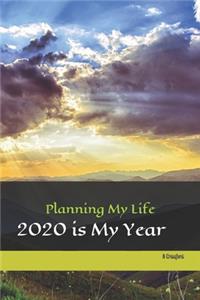 Planning My Life
