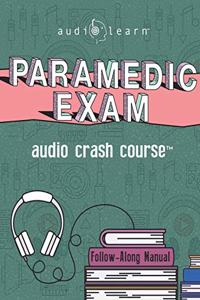 Paramedic Exam Audio Crash Course