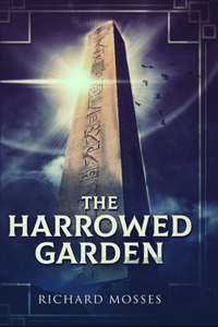 The Harrowed Garden