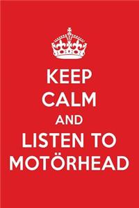 Keep Calm and Listen to Mot
