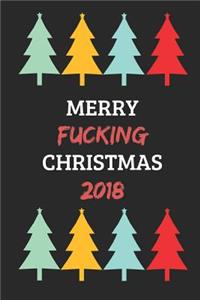 Merry Fucking Christmas 2018