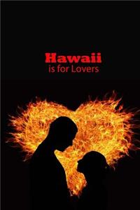Hawaii is for Lovers Journal